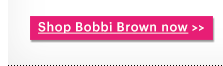 Shop Bobbi Brown now